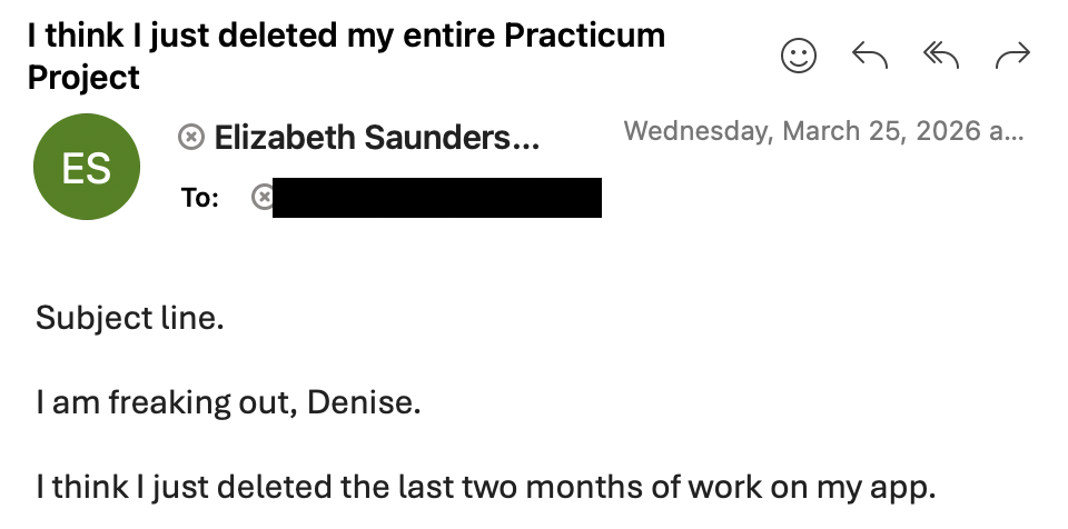 Email recounting an in-progress scare of losing two months of Practicum project work to a bad git pull